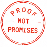 PROOF NOT PROMISES